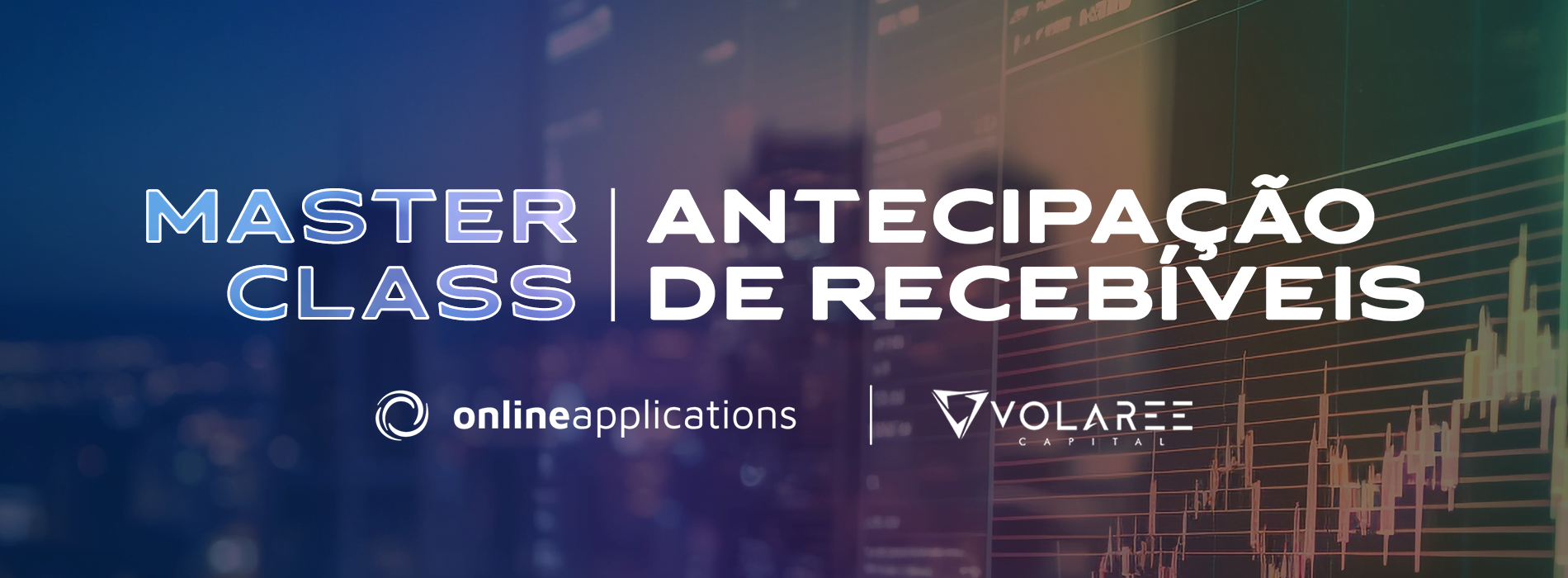 Como antecipar recebíveis? Descubra em Masterclass exclusiva e gratuita!
